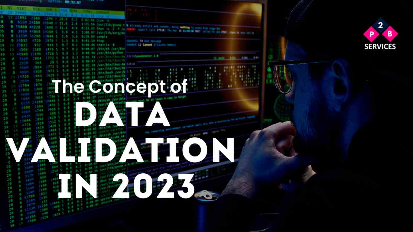 Understanding The Concept of Data Validation in 2023